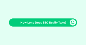 How Long Does SEO Take? An Honest Answer for Businesses.